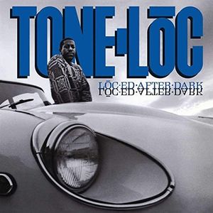 Loc-ed After Dark , Tone-Loc