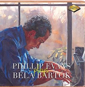 Philip Evans Plays Bela Bartok 