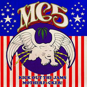Kick Out the Jams Motherf*Cker! , MC5
