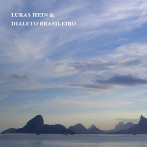 Lukas Hein & Dialeto Brasileiro , Lukas Hein
