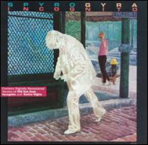 Incognito , Spyro Gyra