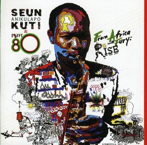 From Africa with Fury: Rise , Seun Kuti