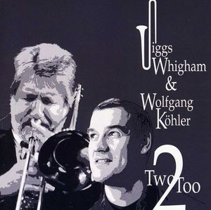 Two-Too , Jiggs Whigham