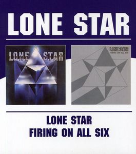Lone Star /  Firing on All Six [Import] , Lone Star
