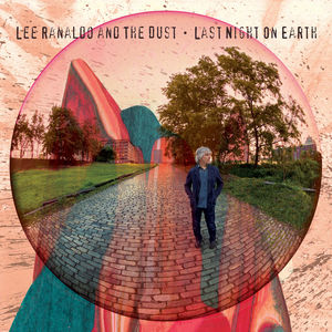 Last Night on Earth , Lee Ranaldo