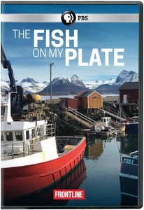 Frontline: The Fish on My Plate