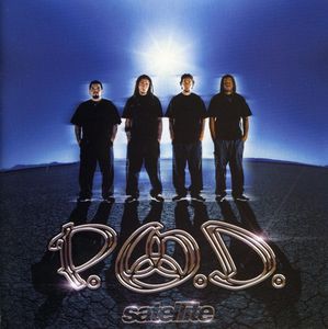 Satelite , P.O.D.