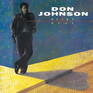 Heartbeat , Don Johnson