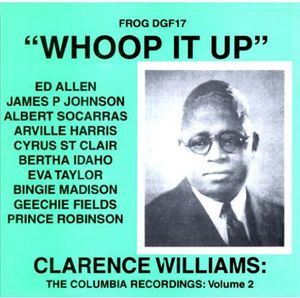 Whoop It Up , Clarence Williams