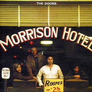 Morrison Hotel , The Doors