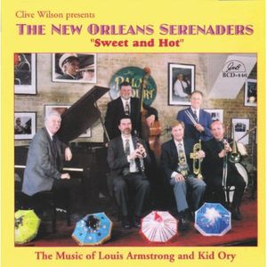 Sweet and Hot: The Music Of Louis Armstrong and Kid Ory , Clive Wilson