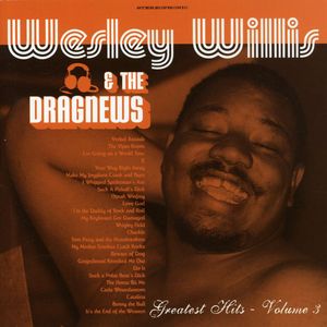 Greatest Hits, Vol. 3 , Wesley Willis