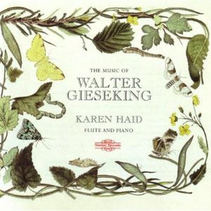 Music of Walter Gieseking , Karen Haid