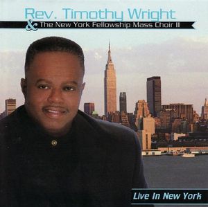 Live in New York , Rev. Timothy Wright