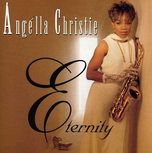 Eternity , Angella Christie