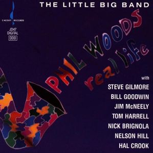 Real Life , Phil Woods