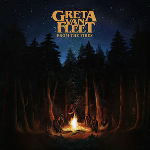 From The Fires , Greta Van Fleet