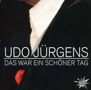 Das War Ein Schoner Tag , Udo J rgens