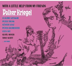 With A Little Help From My Friends + Bonus , Volker Kriegel