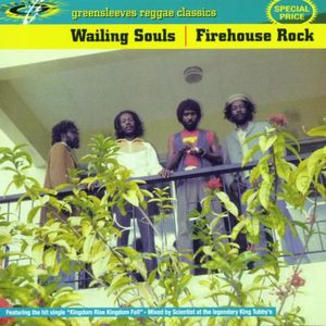 Firehouse Rock , The Wailing Souls