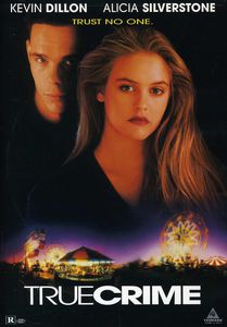 True Crime , Alicia Silverstone
