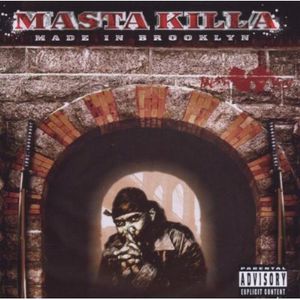Made in Brooklyn , Masta Killa