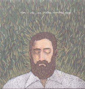 Our Endless Numbered Days , Iron & Wine