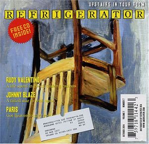 Upstairs in Your Room , Refrigerator