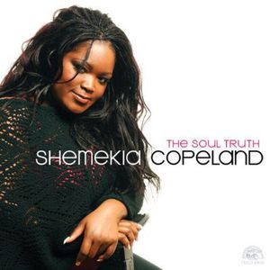 The Soul Truth , Shemekia Copeland