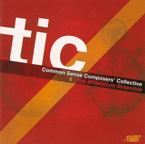 Tic , New Millennium Ensemble