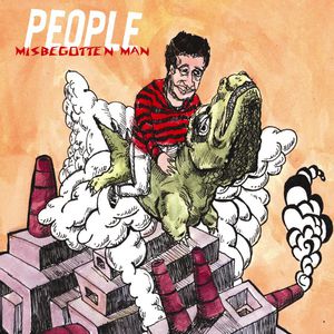 Misbegotten Man , People