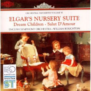 Nursery Suite / Dream Children / Salut D'amour , English Symphony Orchestra