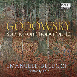 Leopold Godowksy: Studies on Chopin, Op. 10