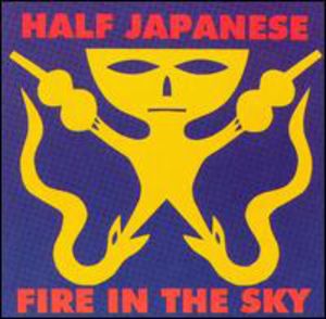 Fire in the Sky , Half Japanese