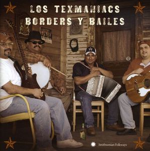 Borders y Bailes: Los Texmaniacs , Los Texmaniacs