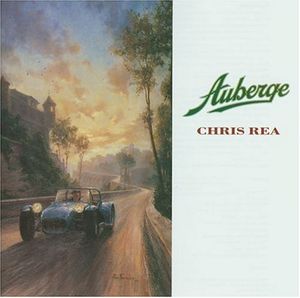 Auberge , Chris Rea