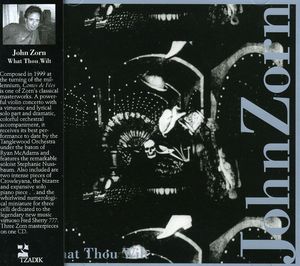 What Thou Wilt , John Zorn