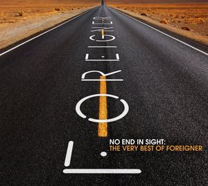No End in Sight: The Very Best of Foreigner , Foreigner