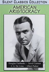 American Aristocracy , Douglas Fairbanks