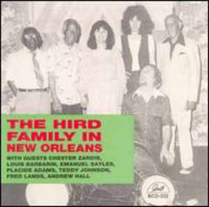 In New Orleans , Hird Family