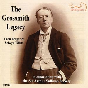 Grossmith, George : Grossmith Legacy , George Grossmith