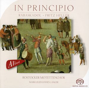 In Principio , Rostocker Motettenchor
