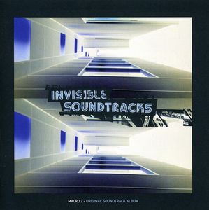 Invisible Soundtracks: Macro,Vol. 2 , Various Artists