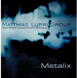 Metalix , Matthias Lupri