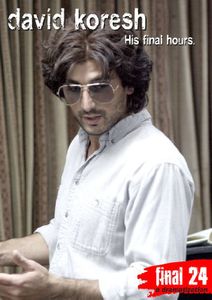 Final 24: David Koresh: His Final Hours