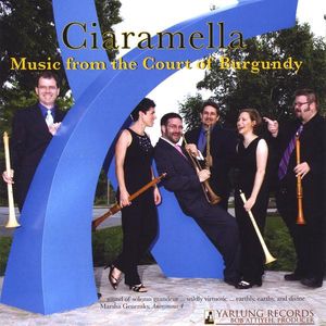 Music from the Court of Burgundy , Ciaramella