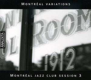 Montreal Jazz Club Session 3 / Various , Various Artists