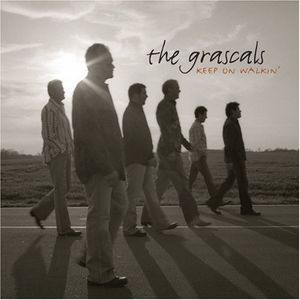 Keep On Walkin' , The Grascals