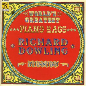 World's Greatest Piano Rags , Richard Dowling