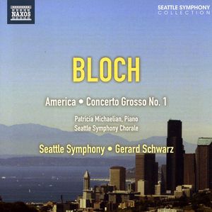America: An Epic Rhapsody & Concerto Grosso No. 1 , Gerard Schwarz